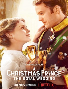 فيلم A Christmas Prince The Royal Wedding 2018 مترجم اون لاين