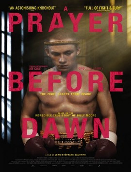 مشاهدة فيلم A Prayer Before Dawn 2017 مترجم