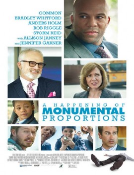 فيلم A Happening of Monumental Proportions 2017 مترجم اون لاين