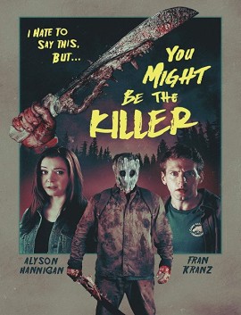 فيلم You Might Be the Killer 2018 مترجم اون لاين