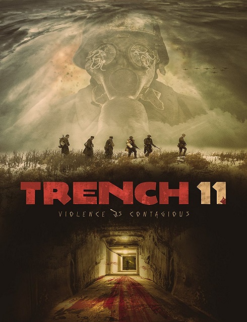 فيلم Trench 11 2017 مترجم اون لاين