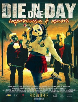 فيلم Die in One Day 2018 مترجم اون لاين