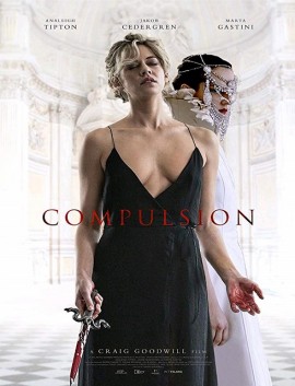 فيلم Compulsion 2016 مترجم اون لاين للكبار فقط