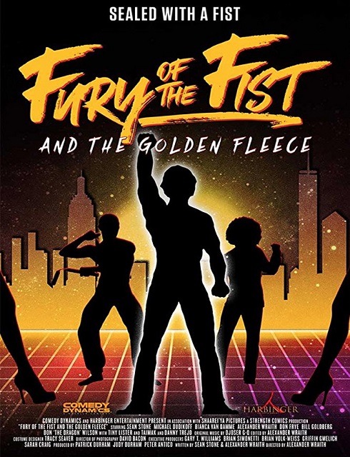 فيلم Fury of the Fist and the Golden Fleece 2018 مترجم اون لاين