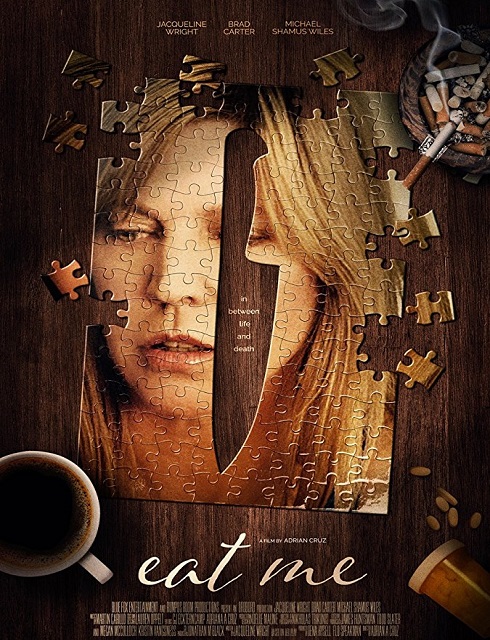 مشاهدة فيلم Eat Me 2018 مترجم اون لاين