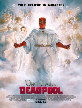 فيلم Once Upon a Deadpool 2018 مترجم