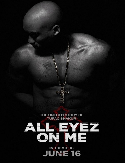 فيلم الدراما All Eyez on Me 2017 مترجم اون لاين