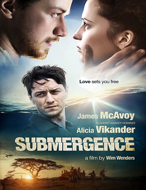 فيلم Submergence 2017 مترجم اون لاين